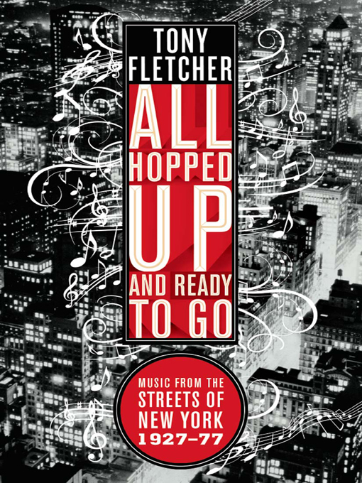 Title details for All Hopped Up and Ready to Go by Tony Fletcher - Wait list